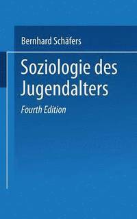 bokomslag Soziologie des Jugendalters