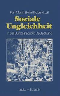 bokomslag Soziale Ungleichheit in der Bundesrepublik Deutschland
