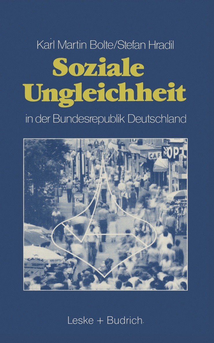 Karl Martin Bolte, Stefan Hradil - Soziale Ungleichheit in der Bundesrepublik Deutschland, Häftad