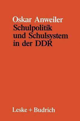 Schulpolitik und Schulsystem in der DDR 1