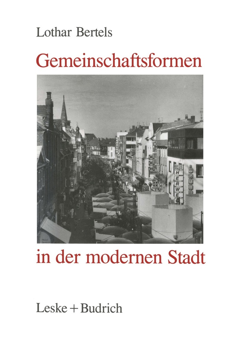 Gemeinschaftsformen in der modernen Stadt 1