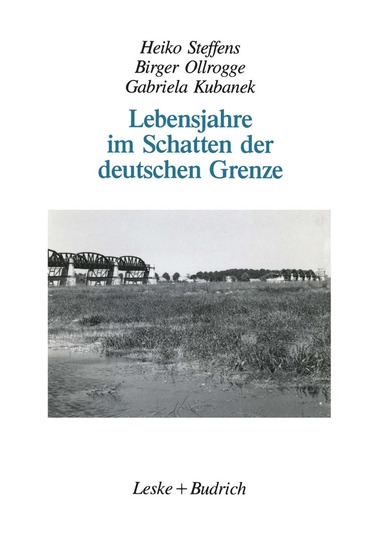 bokomslag Lebensjahre im Schatten der deutschen Grenze