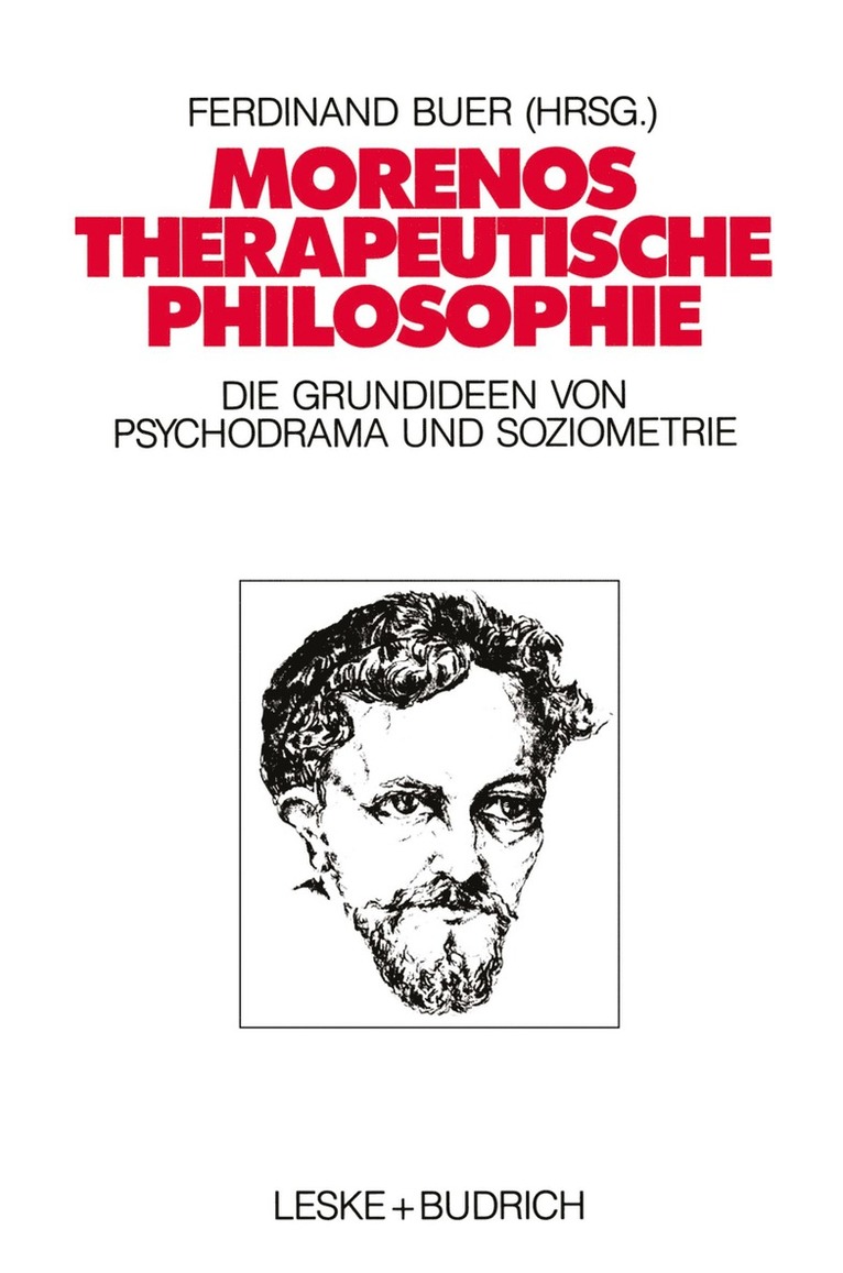 Ferdinand Buer, Ferdinand Buer - Morenos therapeutische Philosophie, Häftad