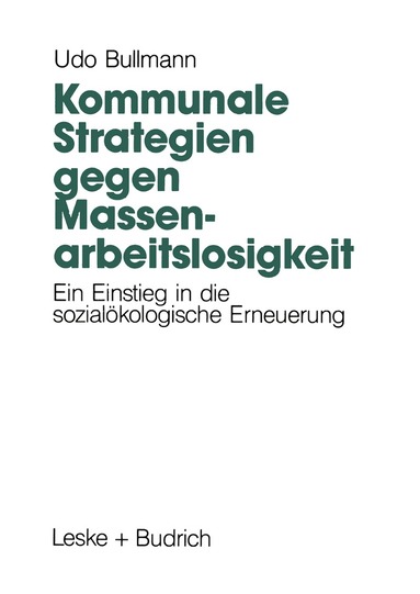Udo Bullmann - Kommunale Strategien gegen Massenarbeitslosigkeit, Häftad