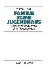 bokomslag Familie  Szene  Jugendhaus