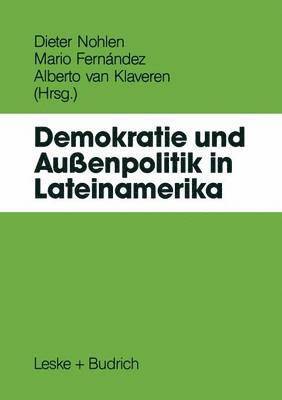 bokomslag Demokratie und Auenpolitik in Lateinamerika