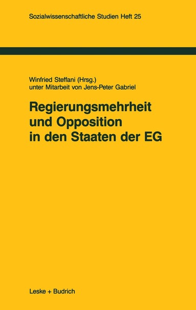 Winfried Steffani - Regierungsmehrheit und Opposition in den Staaten der EG, Häftad