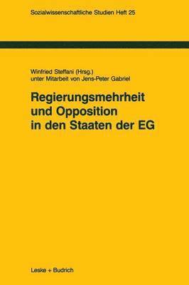 bokomslag Regierungsmehrheit und Opposition in den Staaten der EG