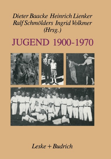 Dieter Baacke, Heinrich Lienker, Ralf Schmölders, Ingrid Volkmer - Jugend 1900–1970, Häftad