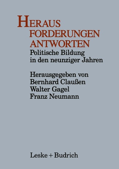 Bernhard Claußen, Walter Gagel, Franz Neumann - Heraus Forderungen Antworten, Häftad