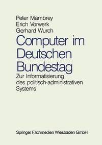 bokomslag Computer im Deutschen Bundestag