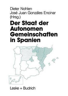 Der Staat der Autonomen Gemeinschaften in Spanien 1