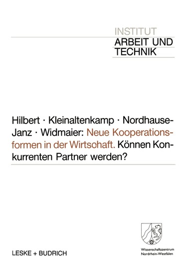 Josef Hilbert, Michael Kleinaltenkamp, Jürgen Nordhause-Janz, Brigitta Widmaier - Neue Kooperationsformen in der Wirtschaft, Häftad