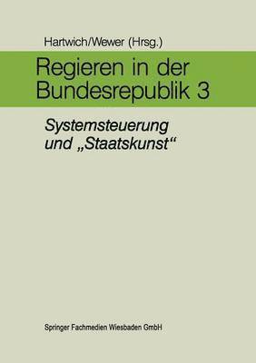Hans-Herman Hartwich, Göttrik Wewer, Gottrik Wewer - Regieren in der Bundesrepublik III, Häftad