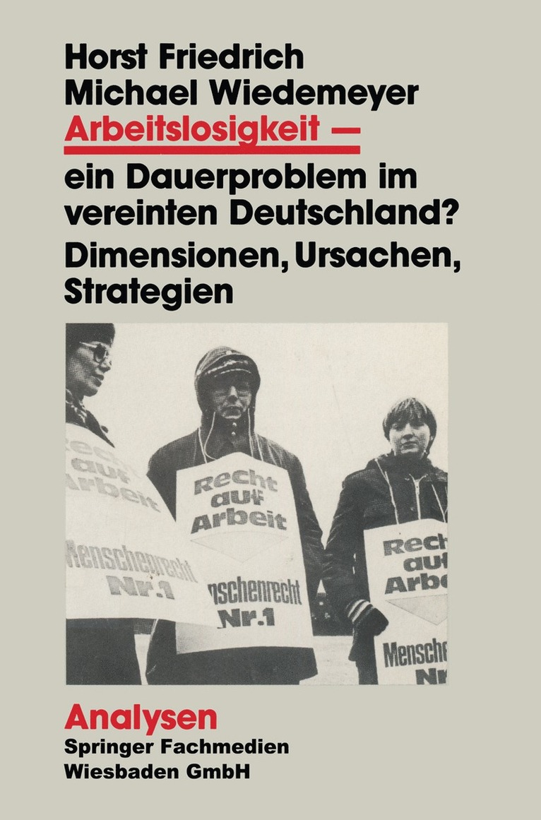 Arbeitslosigkeit  ein Dauerproblem im vereinten Deutschland? 1