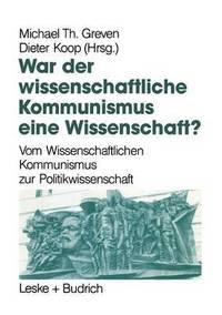 bokomslag War der Wissenschaftliche Kommunismus eine Wissenschaft?