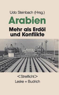 bokomslag Arabien: Mehr als Erdl und Konflikte