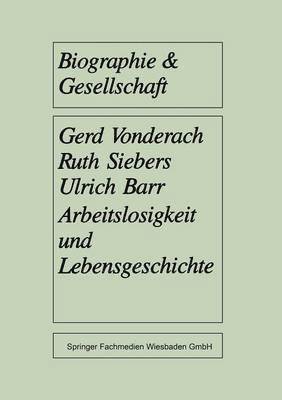 bokomslag Arbeitslosigkeit und Lebensgeschichte