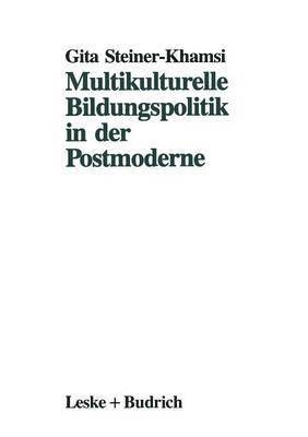 bokomslag Multikulturelle Bildungspolitik in der Postmoderne