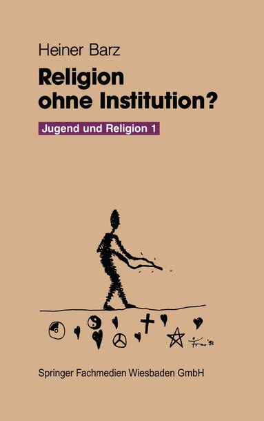 Heiner Barz - Religion ohne Institution?, Häftad