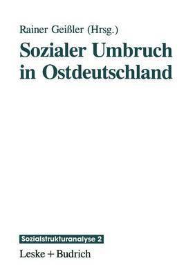 Sozialer Umbruch in Ostdeutschland 1