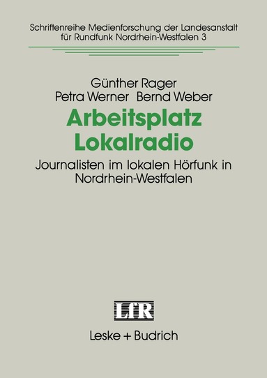 Günther Rager, Petra Werner, Bernd Weber - Arbeitsplatz Lokalradio, Häftad