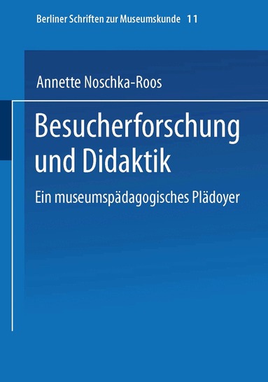 Annette Noschka-Roos - Besucherforschung und Didaktik, Häftad
