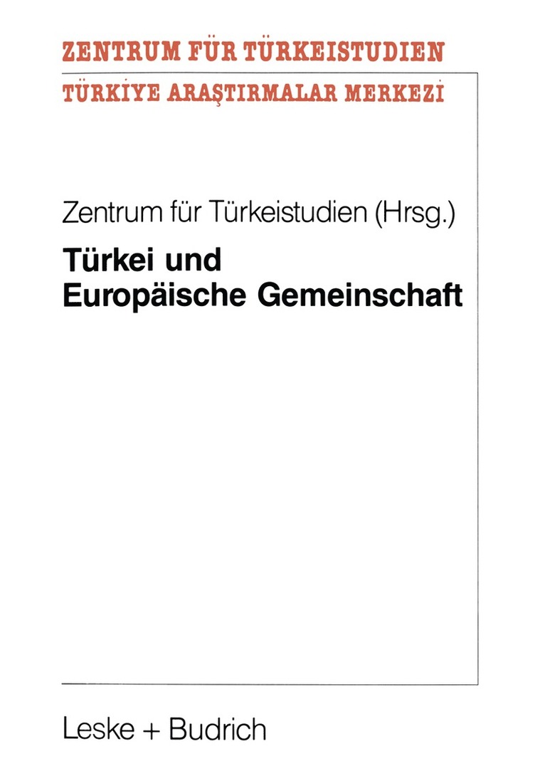 Kenneth A Loparo, Kenneth A. Loparo, Zentrum für Türkeistudien - Türkei und Europäische Gemeinschaft, Häftad