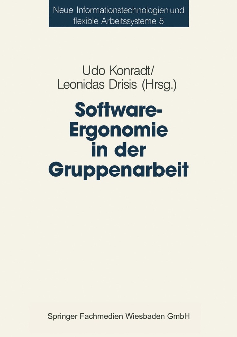 Udo Konradt, Leonidas Drisis - Software-Ergonomie in der Gruppenarbeit, Häftad