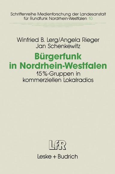 Winfried B. Lerg, Angela Rieger, Jan Schenkewitz - Bürgerfunk in Nordrhein-Westfalen, Häftad