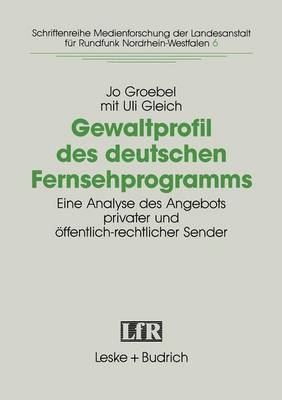 Gewaltprofil des deutschen Fernsehprogramms 1