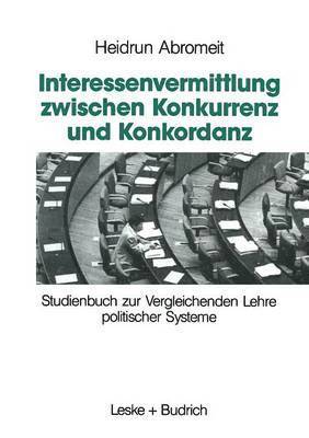 bokomslag Interessenvermittlung zwischen Konkurrenz und Konkordanz