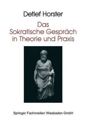 bokomslag Das Sokratische Gesprch in Theorie und Praxis