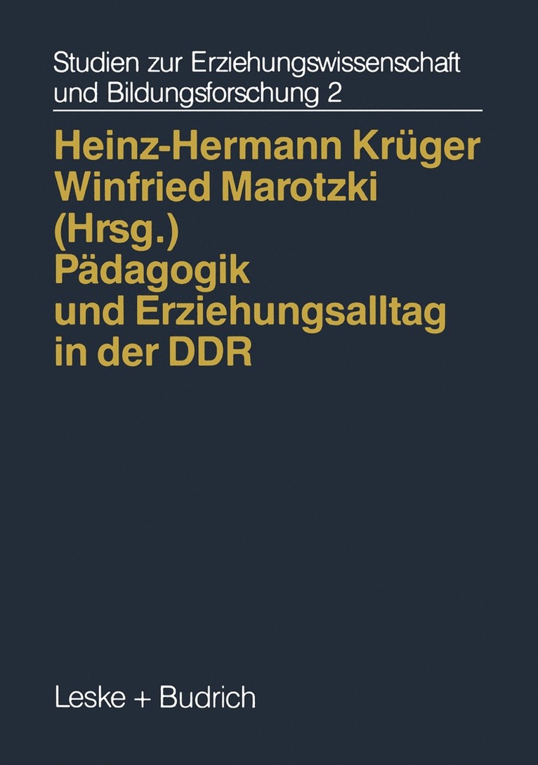 Pdagogik und Erziehungsalltag in der DDR 1