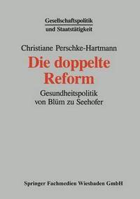bokomslag Die doppelte Reform
