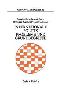 bokomslag Internationale Politik. Probleme und Grundbegriffe