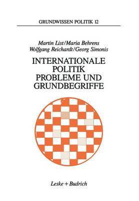 Internationale Politik. Probleme und Grundbegriffe 1