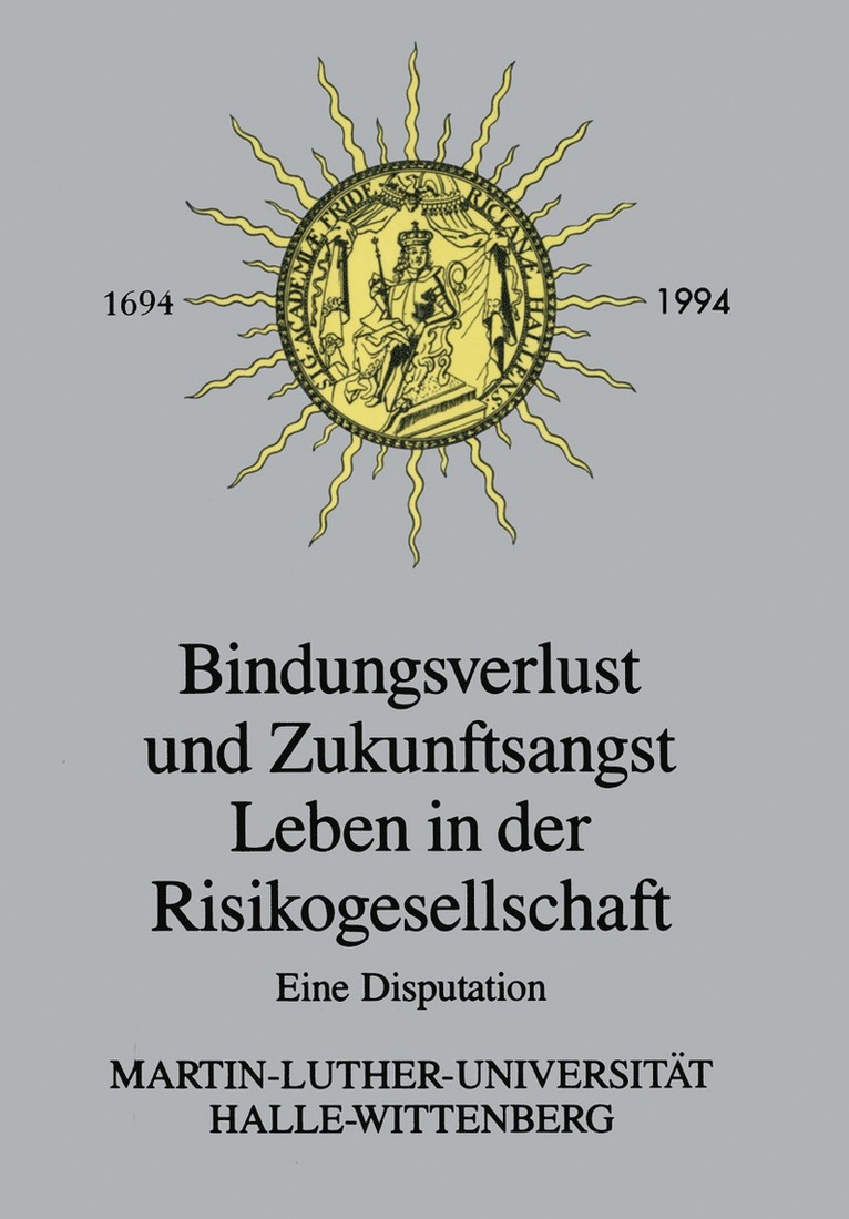 Hans-Herman Hartwich - Bindungsverlust und Zukunftsangst Leben in der Risikogesellschaft, Häftad