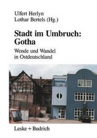 bokomslag Stadt im Umbruch: Gotha