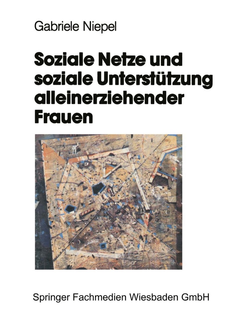 Gabriele Niepel - Soziale Netze und soziale Unterstützung alleinerziehender Frauen, Häftad
