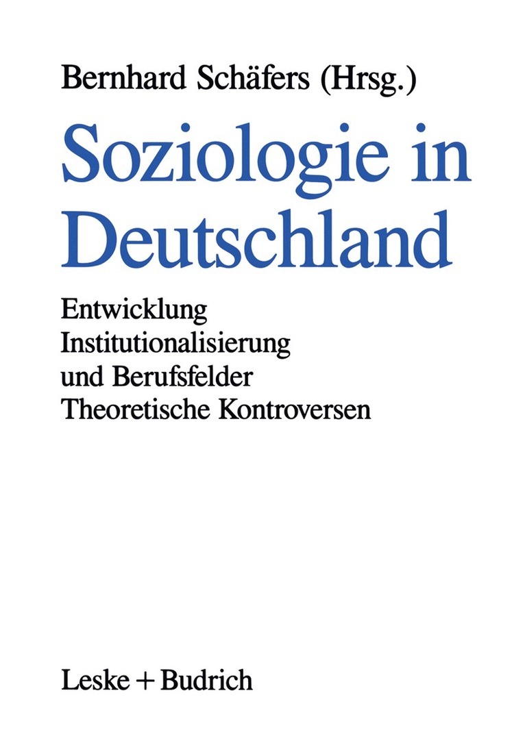 Bernhard Schäfers - Soziologie in Deutschland, Häftad
