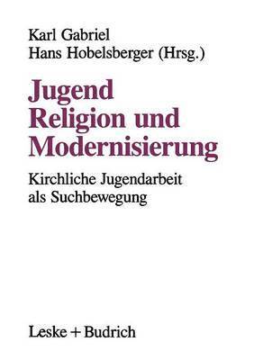 bokomslag Jugend, Religion und Modernisierung