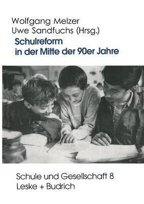 bokomslag Schulreform in der Mitte der 90er Jahre