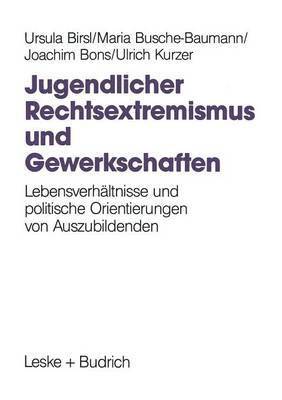 bokomslag Jugendlicher Rechtsextremismus und Gewerkschaften