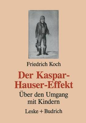 bokomslag Der Kaspar-Hauser-Effekt