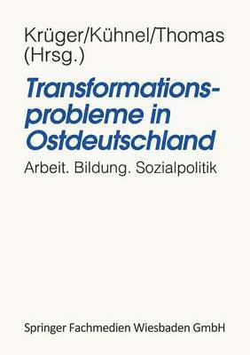 Transformationsprobleme in Ostdeutschland 1