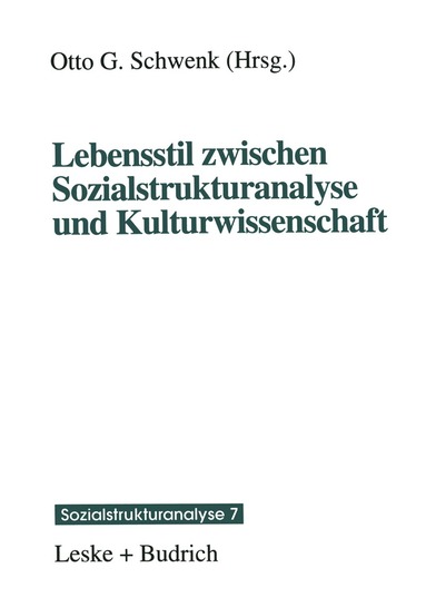 bokomslag Lebensstil zwischen Sozialstrukturanalyse und Kulturwissenschaft