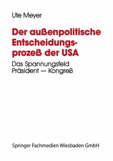 bokomslag Der außenpolitische Entscheidungsprozeß der USA