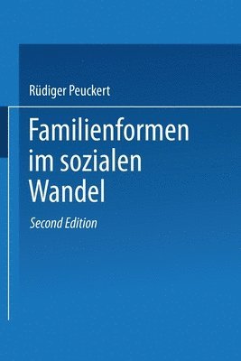 Familienformen im sozialen Wandel