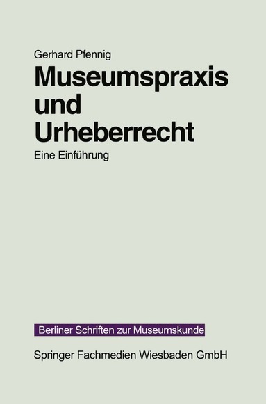 bokomslag Museumspraxis und Urheberrecht